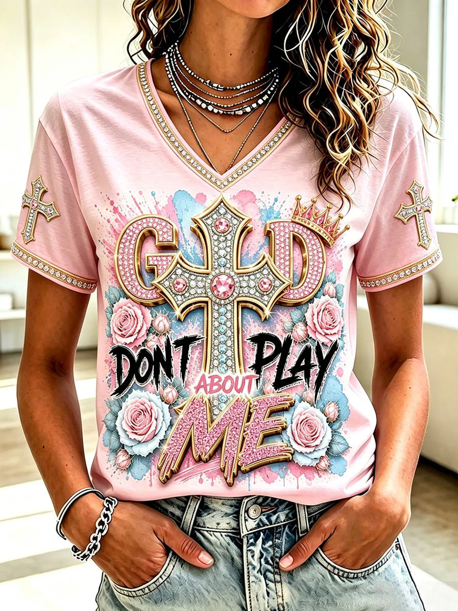 Women's God Don't Play About Me Casual V-neck Tee Women Christian Shirt