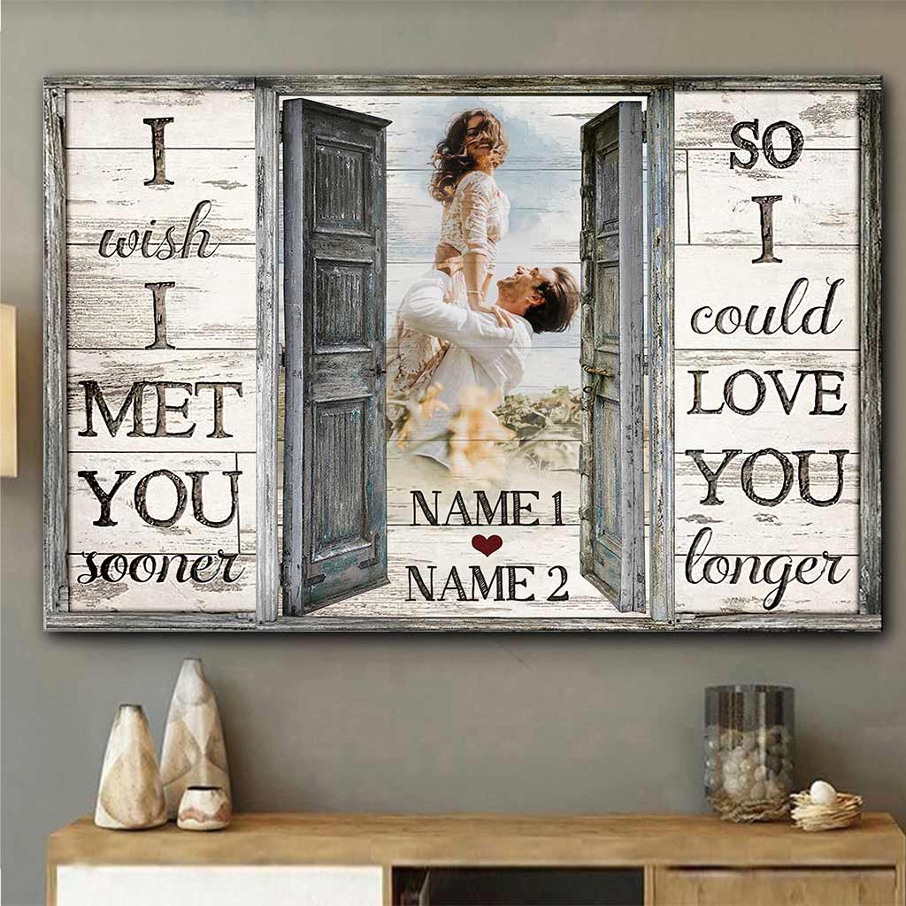 I Wish I Meet You Sooner Custom Photo Couple Canvas Wall Art, Valentine Gift For Couple