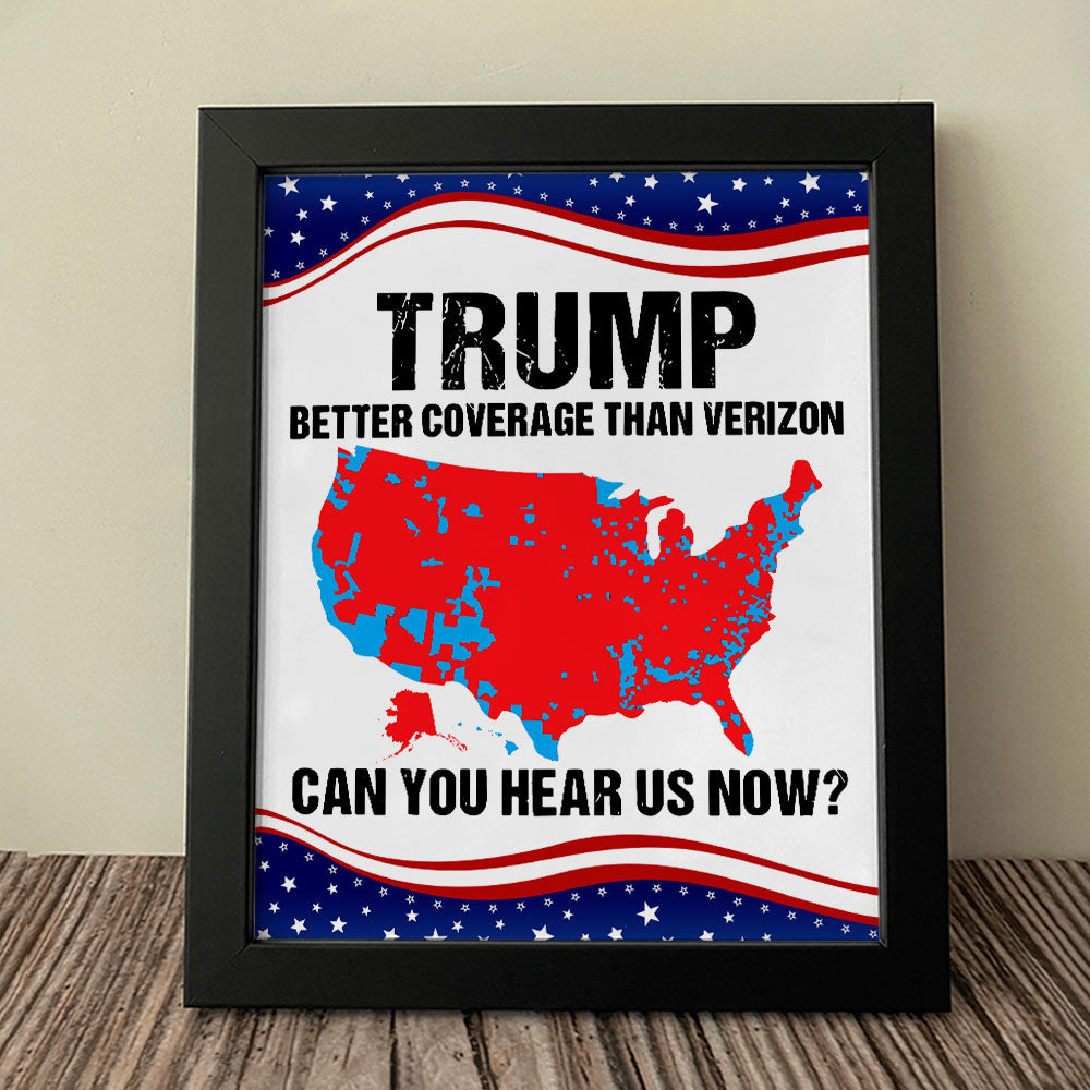 Can You Hear Us Now Trump2024, Political Gift, Christmas Picture Frame