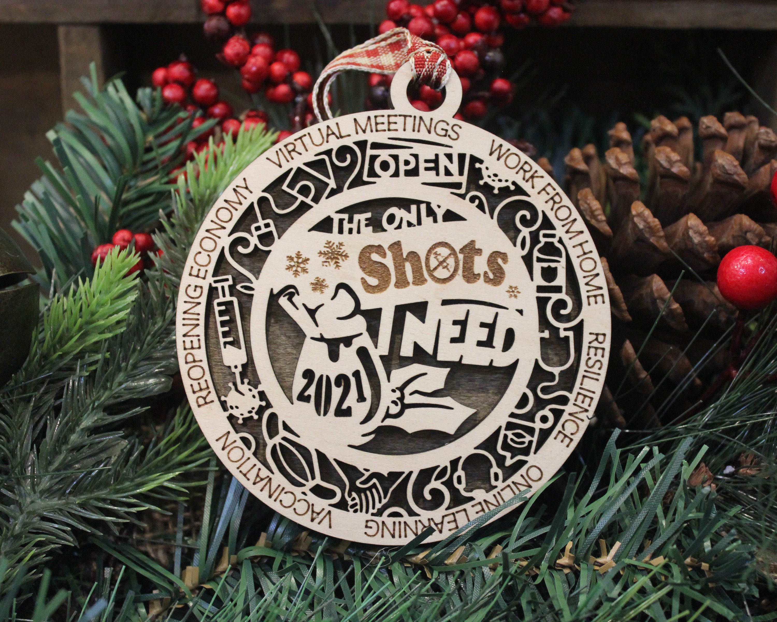 The Only Shots I Need Funny Christmas Ornament, 2021 Covid Ornament, 3D Christmas Wood Ornaments