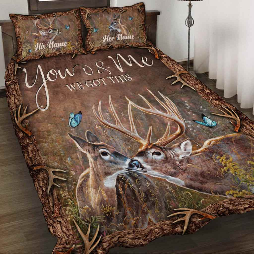 You And Me We Got This Quilt Bed Sets, Couple Deer Bedding Set, Deer Duvet Cover, Couple Valentines Gift