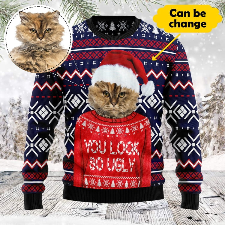 Custom Photo You Look So Ugly Christmas Sweater, Unique Christmas Gift