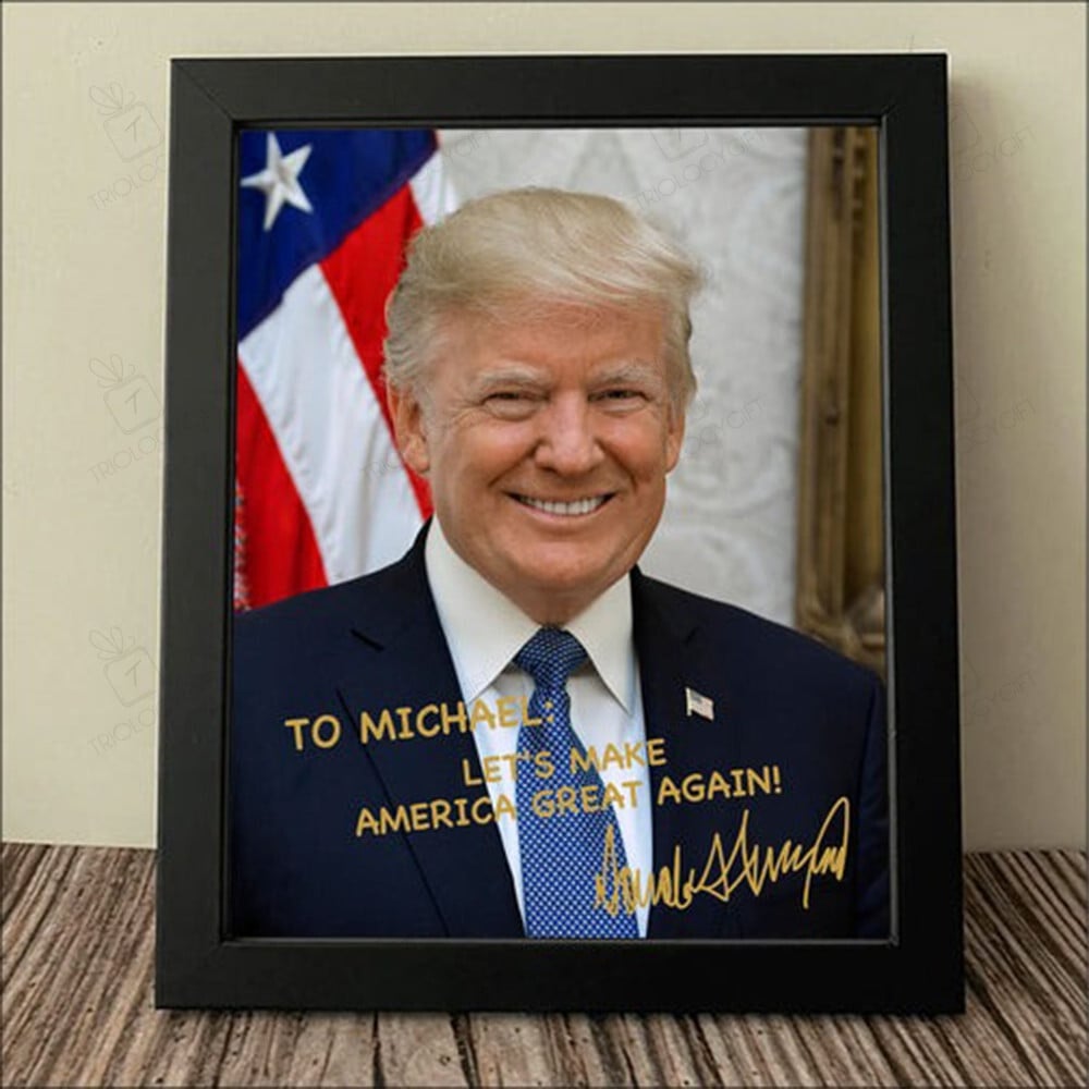 Make America Great Again Custom Trump2024 Autographed Picture Canvas Wall Art, Patriots Gifts