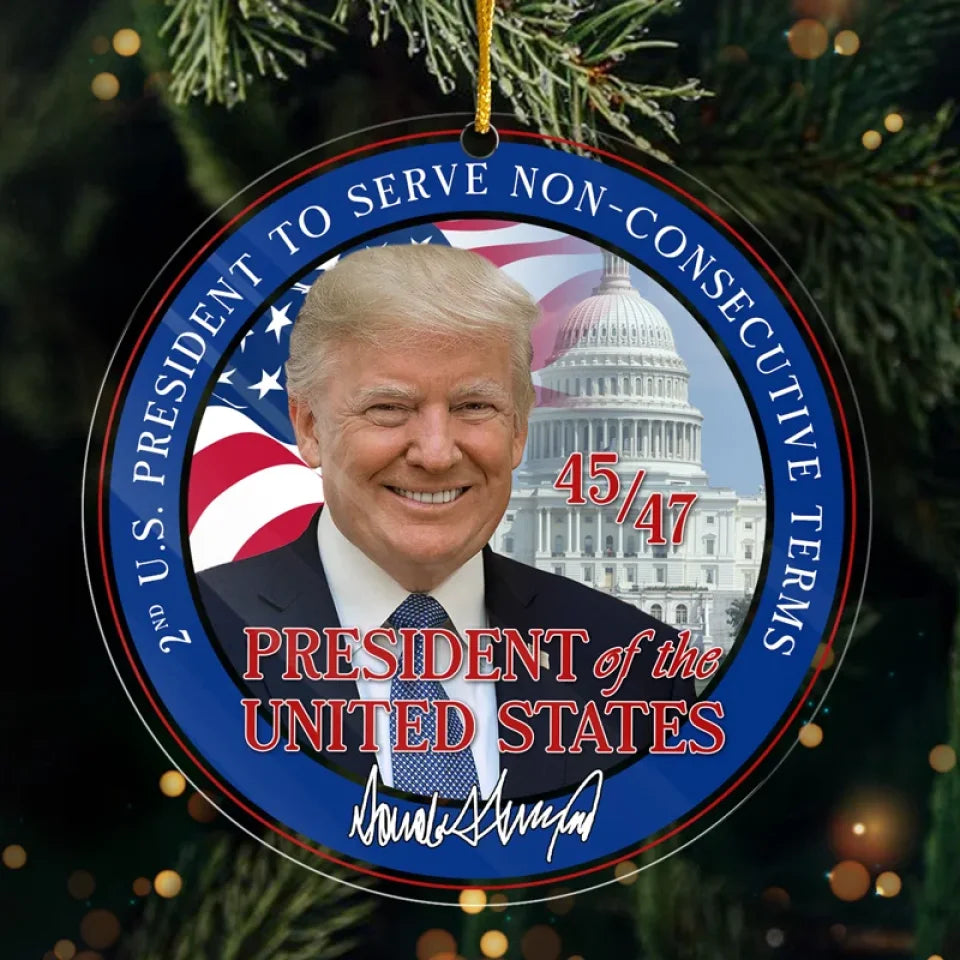 47th President Of USA Trump2024 Christmas Acrylic Ornament, White House Ornament