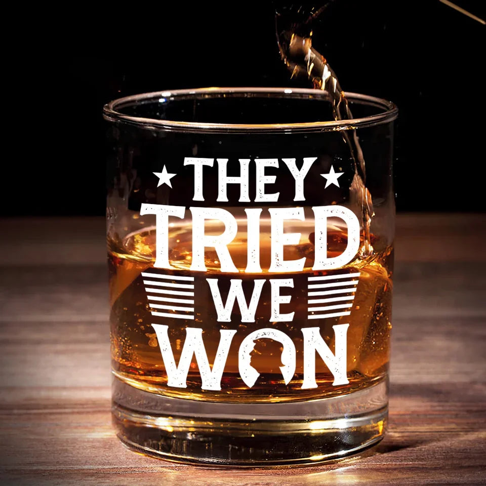 They Tried We Won Whiskey Glass, Trump2024 Old Fashioned Glass, Cool Gifts For Dad