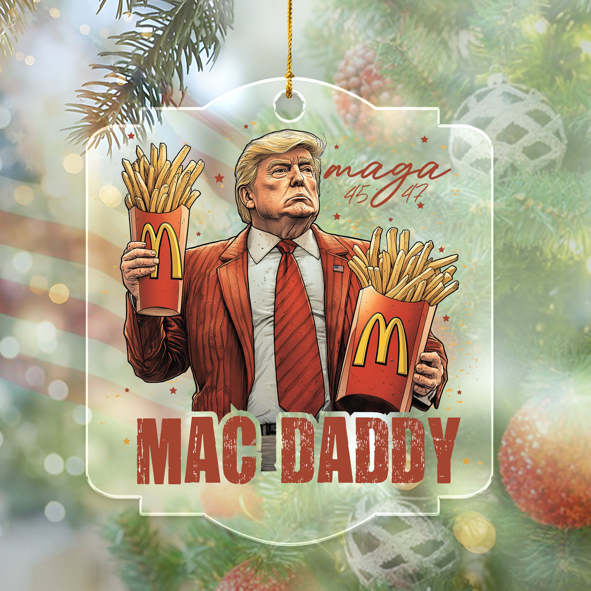 Mac Daddy, Trump2024 Christmas Acrylic Ornament, Gift For Trump Supporter