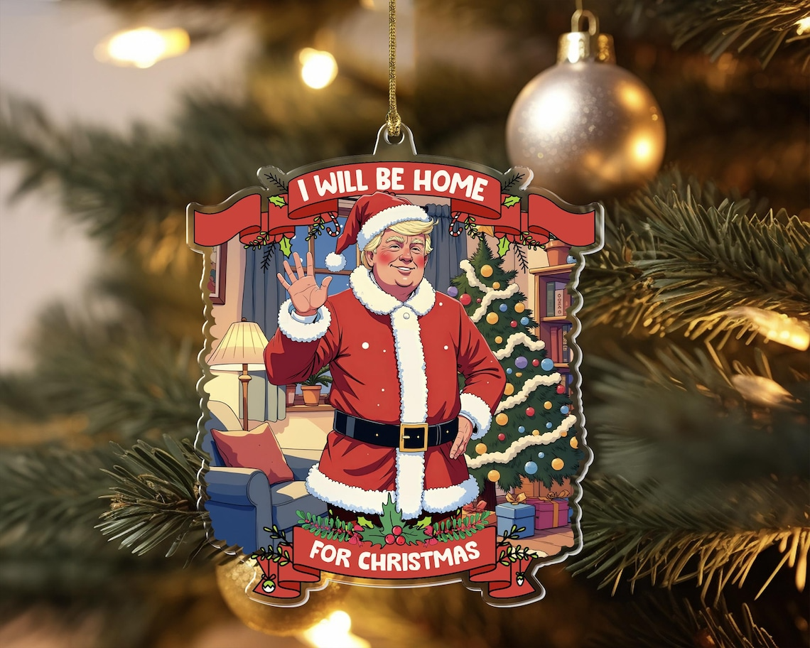 I'll Be Home For Christmas Acrylic Ornament, Trump2024 Santa Claus Ornament