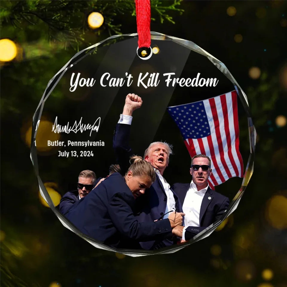 You Can't Kill Freedom Trumpfight Circle Glass Ornament, Patriotic Christmas Ornaments