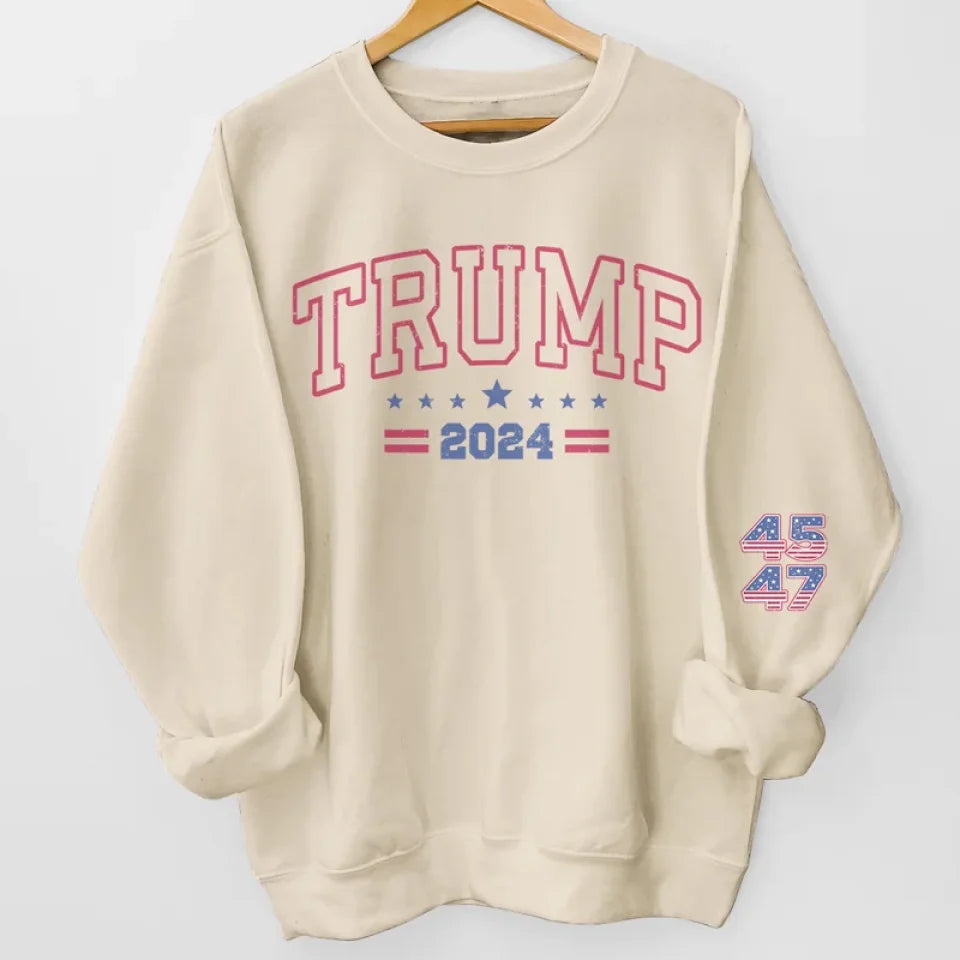 Trump2024 45 47 President Patriotic Sweatshirt, Funny Political Shirts