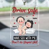 Drive Safe Have Sex With Me Personalized Rear View Mirror Accessory, Couple Valentines Gift