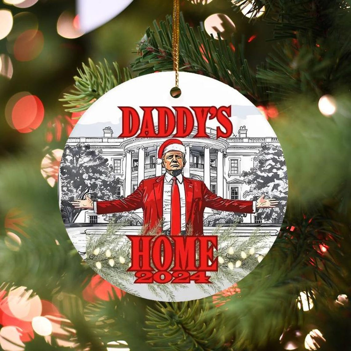 Daddy's Home Trump2024 Ceramic Ornament, Funny Christmas Ornament Gift