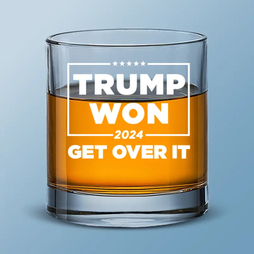 Trumpwon Get Over It Whiskey Glass, US Election Wine Glass, Presents For Dad