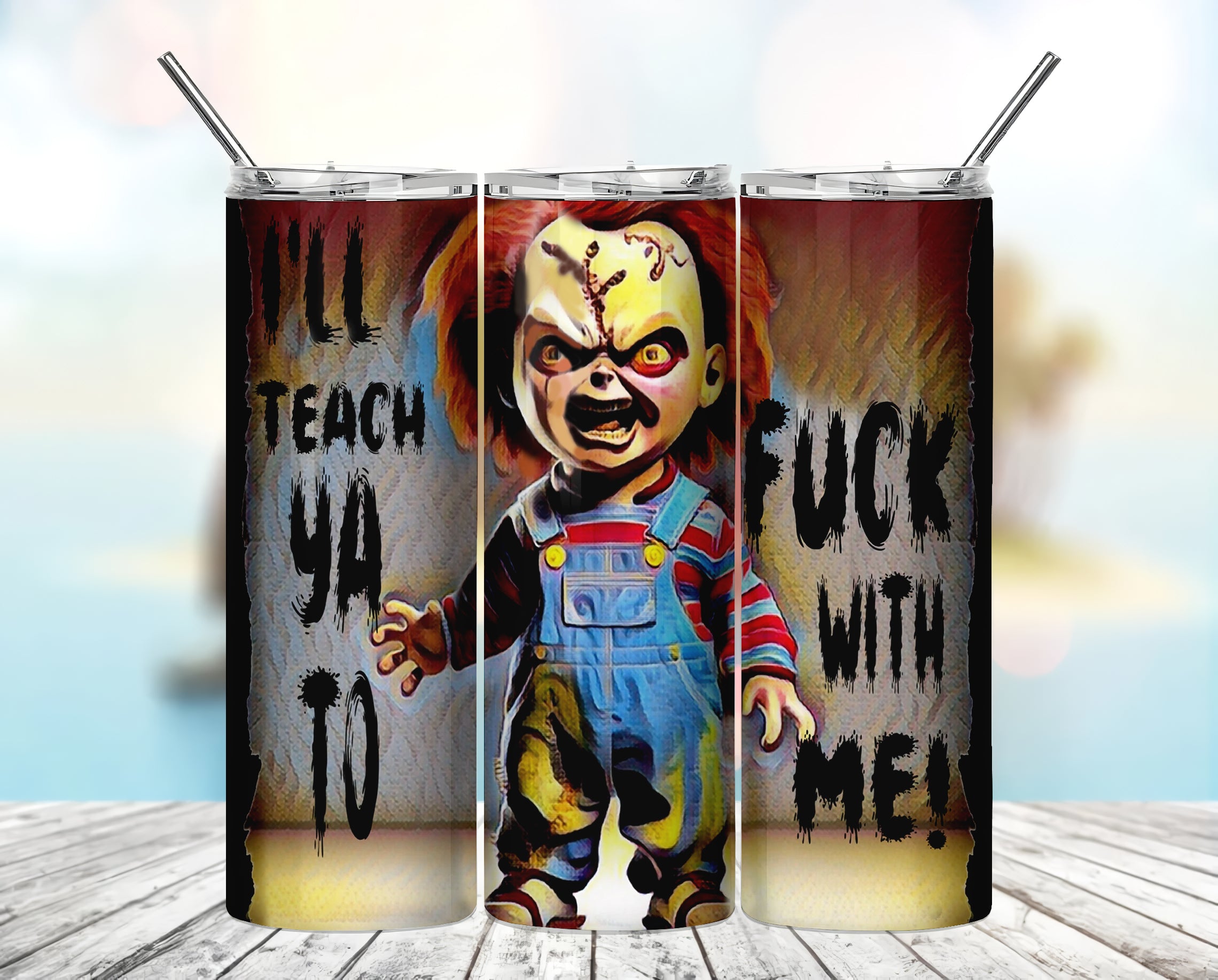 I'll Teach Ya To F!ck With Me, Horror Skinny Tumbler, Horror Movie Halloween Tumbler