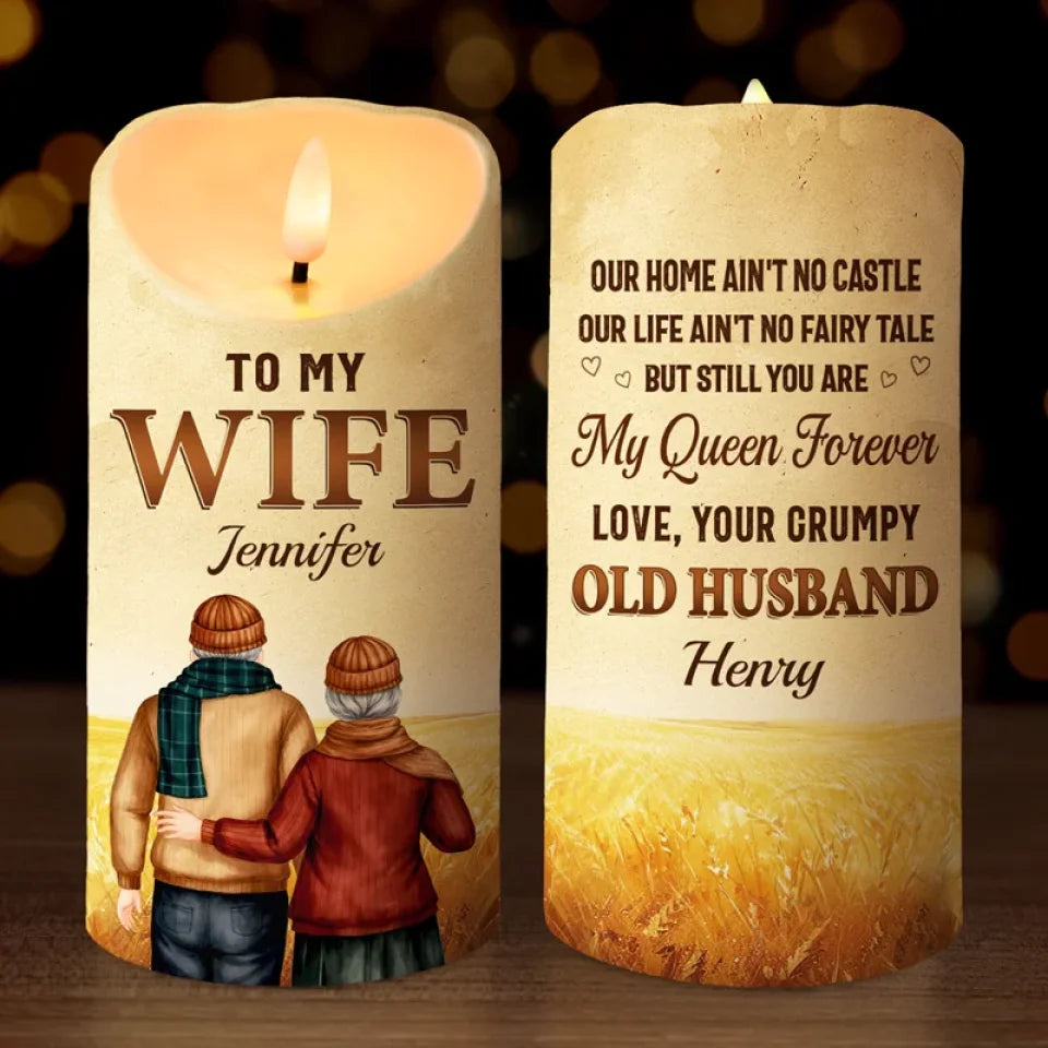 To My Wife Our Home Ain't No Castle Flameless LED Candle, Personalized Led Candles, Wedding Anniversary Gifts