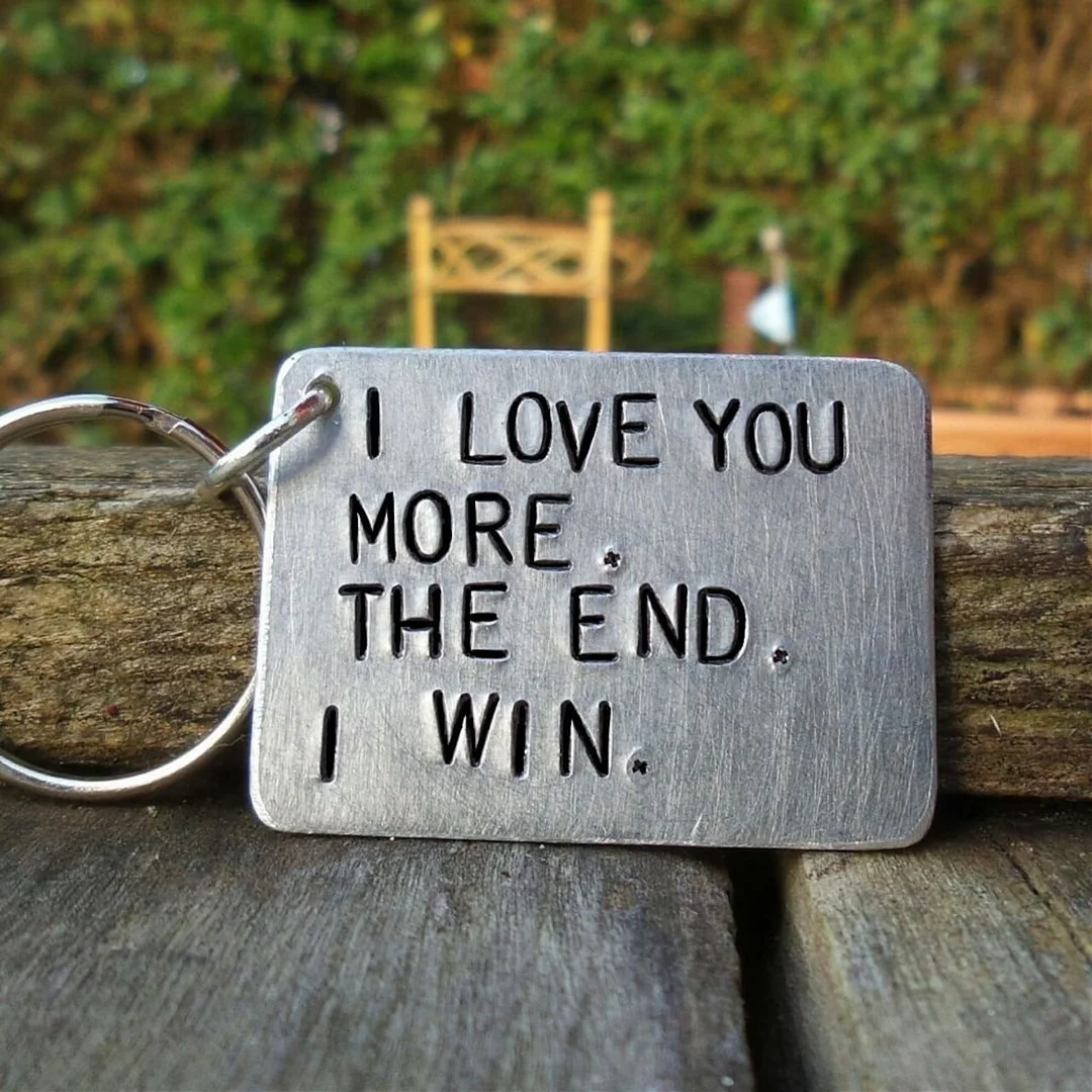 I Love You More The End I Win Keychain, Funny Couple Silver Keychain, Valentine Gift For Couple