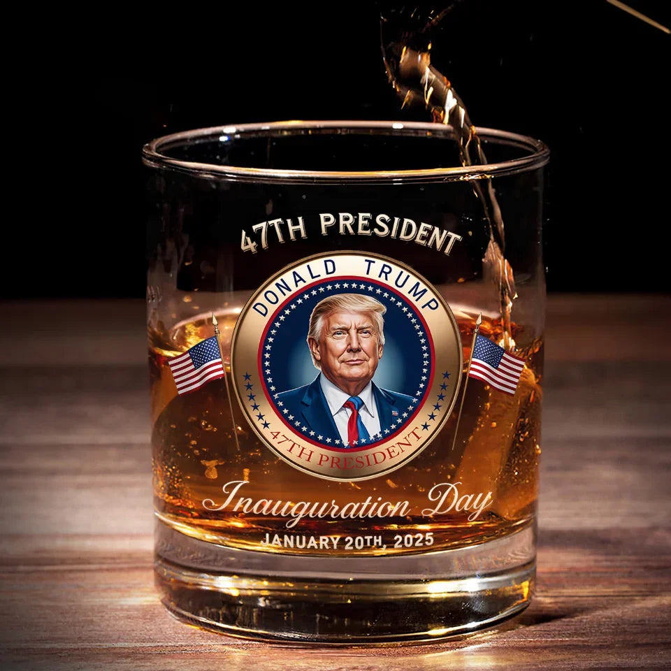 Inauguration Day 2025 Of 47th President Whiskey Glass, Patriotic Wine Glass