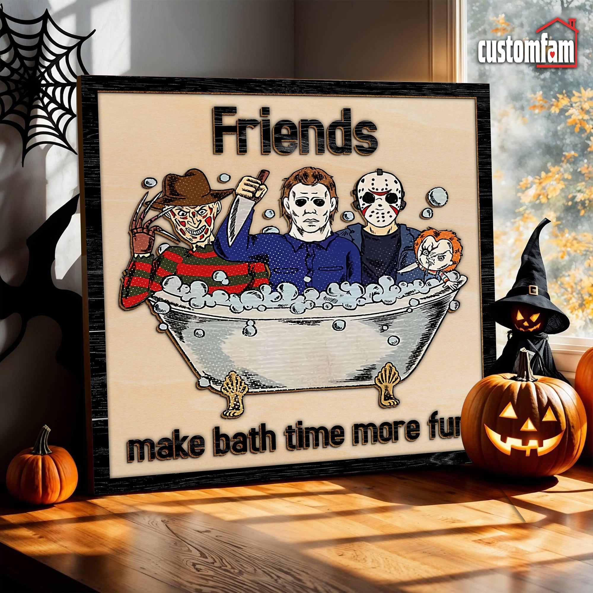 Friend Make Bath Time More Fun Halloween Horror Movie Sign, Bathroom Wall Decor