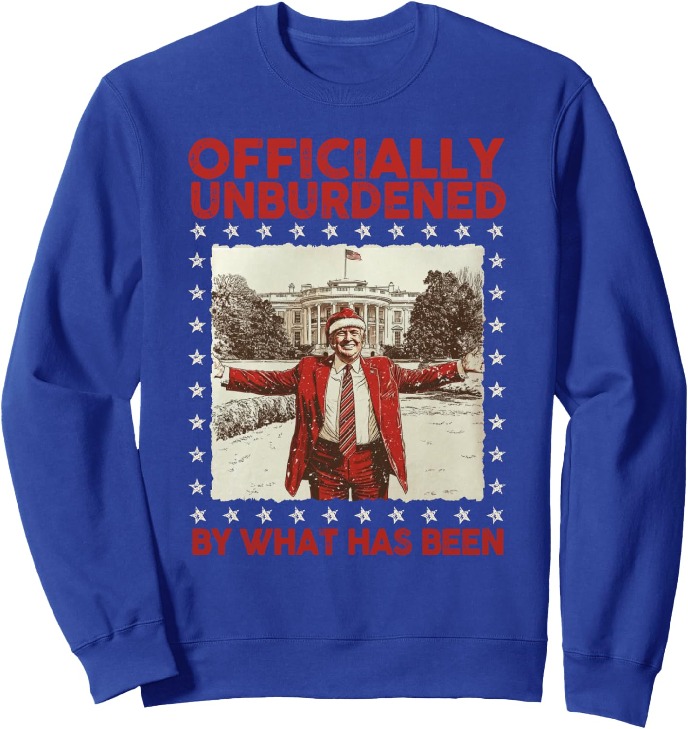 Trump2024 Unburdened By What Has Been Sweatshirt, Funny Christmas Sweatshirt, Christmas Gift