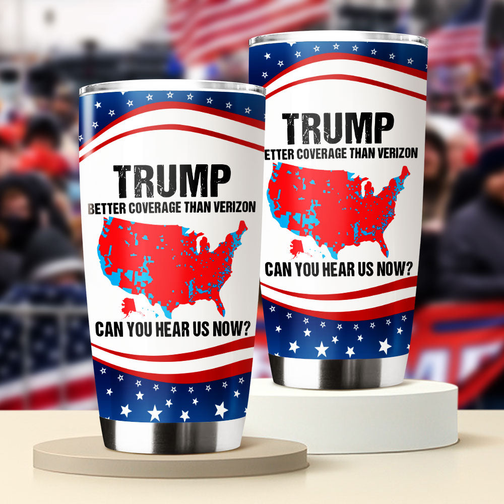 Trump2024 Better Coverage Than Verizon Insulated Tumbler, Patriotic Tumbler, Chirstmas Gift