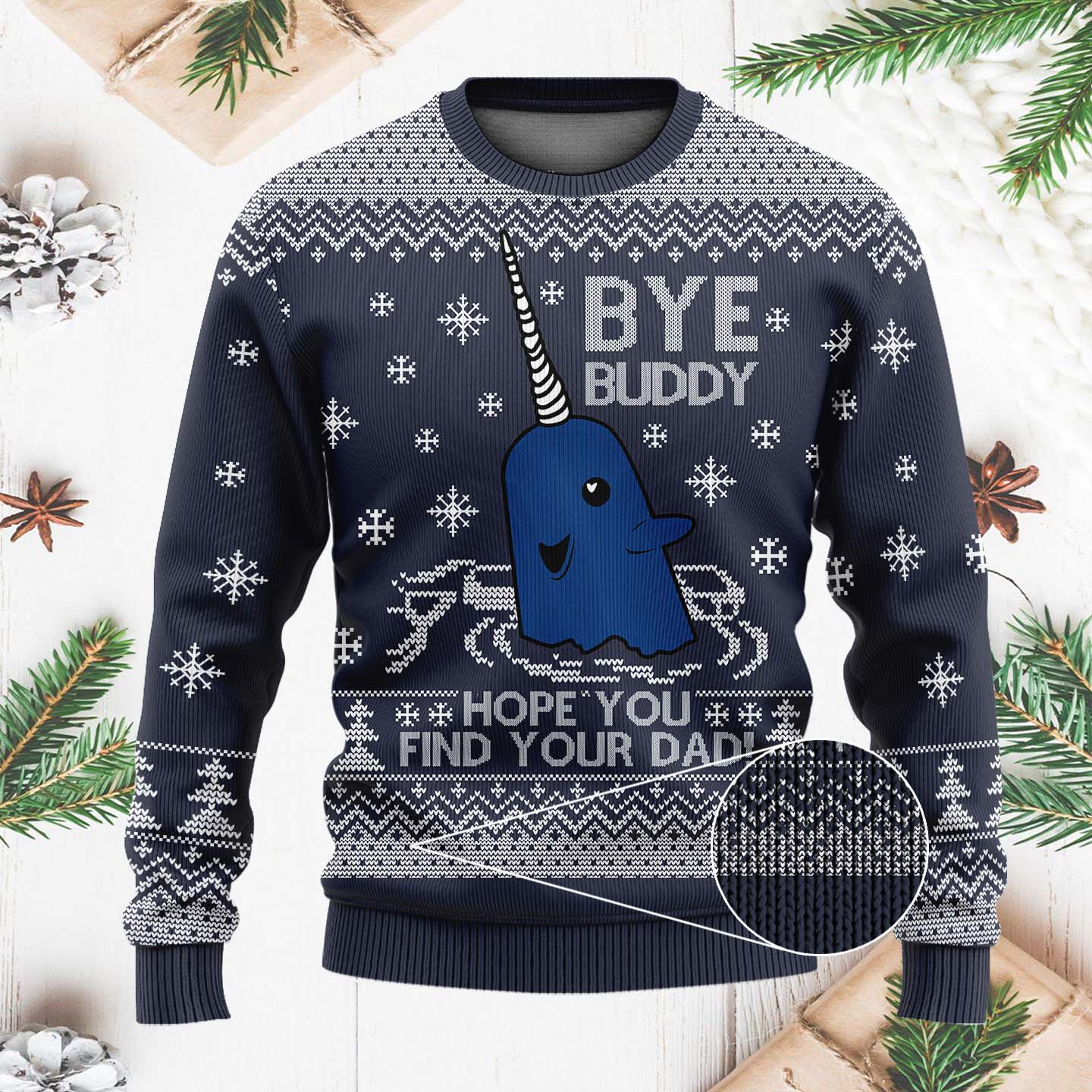 Bye Buddy Hope You Find Your Dad Narwhal Funny Christmas Ugly Sweater, Ugly Christmas Sweater