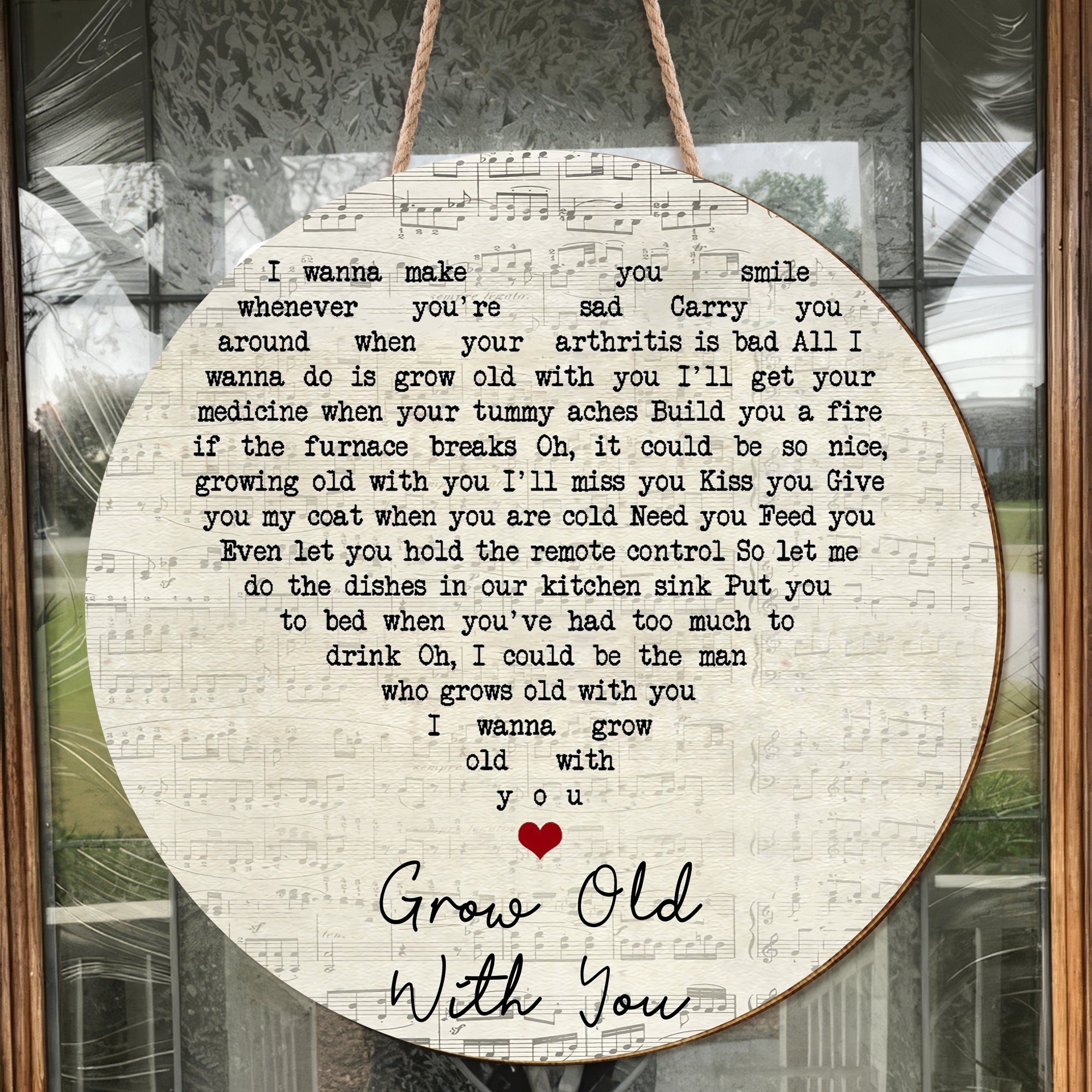 Adam Sandler Grow Old With You Script Heart Song Lyric Print Round Wood Sign, Wood Signs For Home