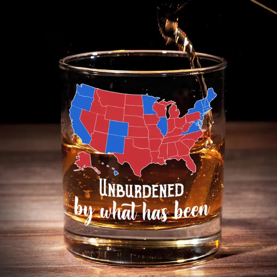 Unburdened By What Has Been Whiskey Glass, USA Map 2024 Wine Glass, Presents For Dad