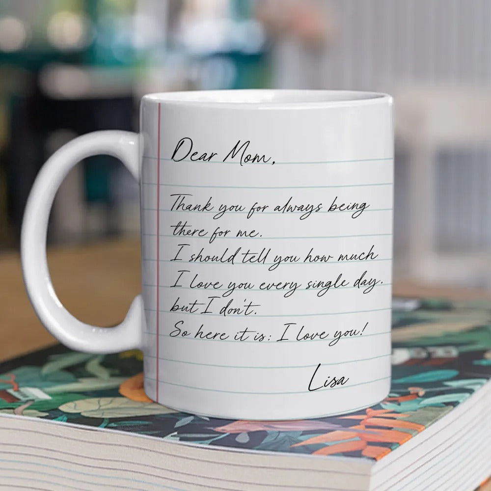 Personalized Handwritten Letter Mug, Mom Coffee Mug, Gift For Mom