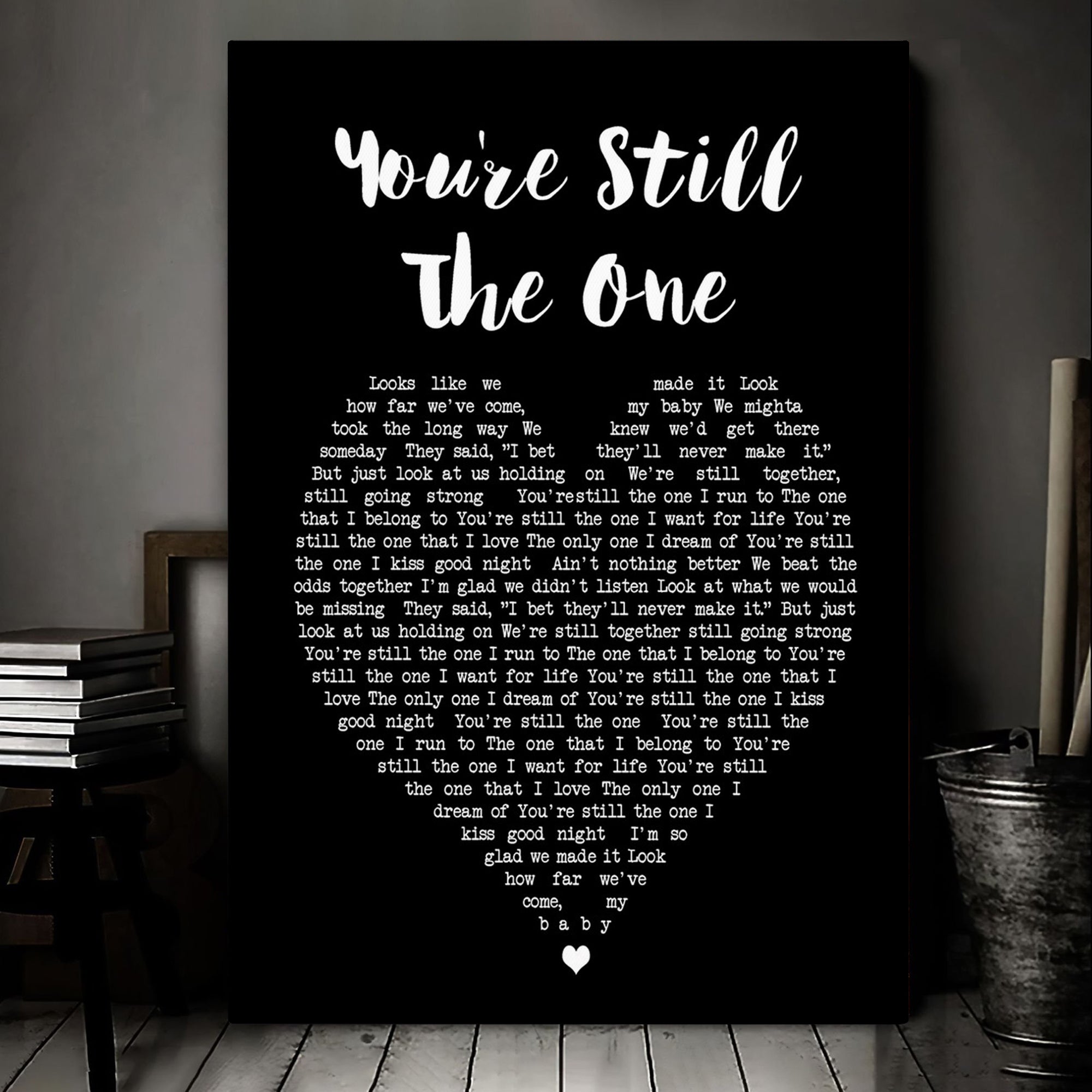 You're Still The One Shania Twain Black Heart Song Lyric Music Art Print Canvas Print Frames