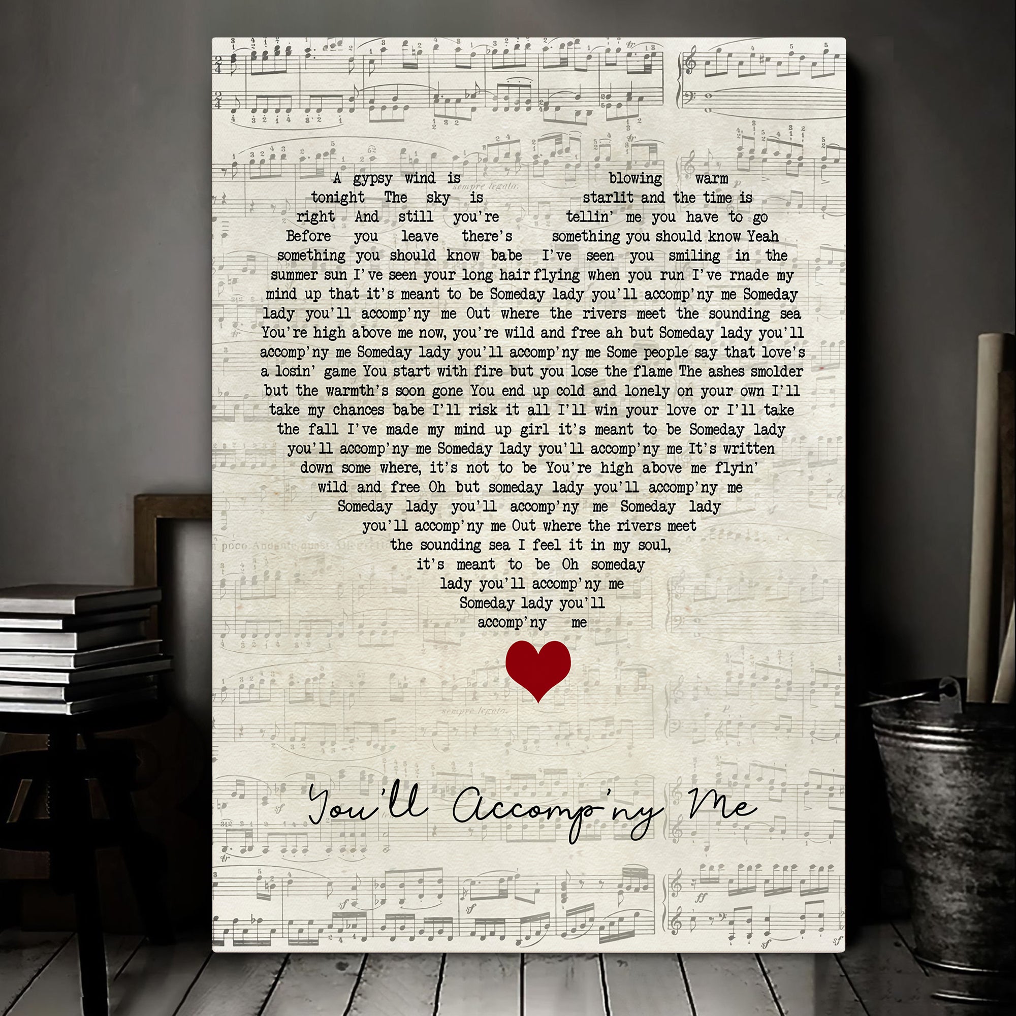 Bob Seger You'll Accomp'ny Me Script Heart Song Lyric Quote Music Art Print Canvas Print Frames