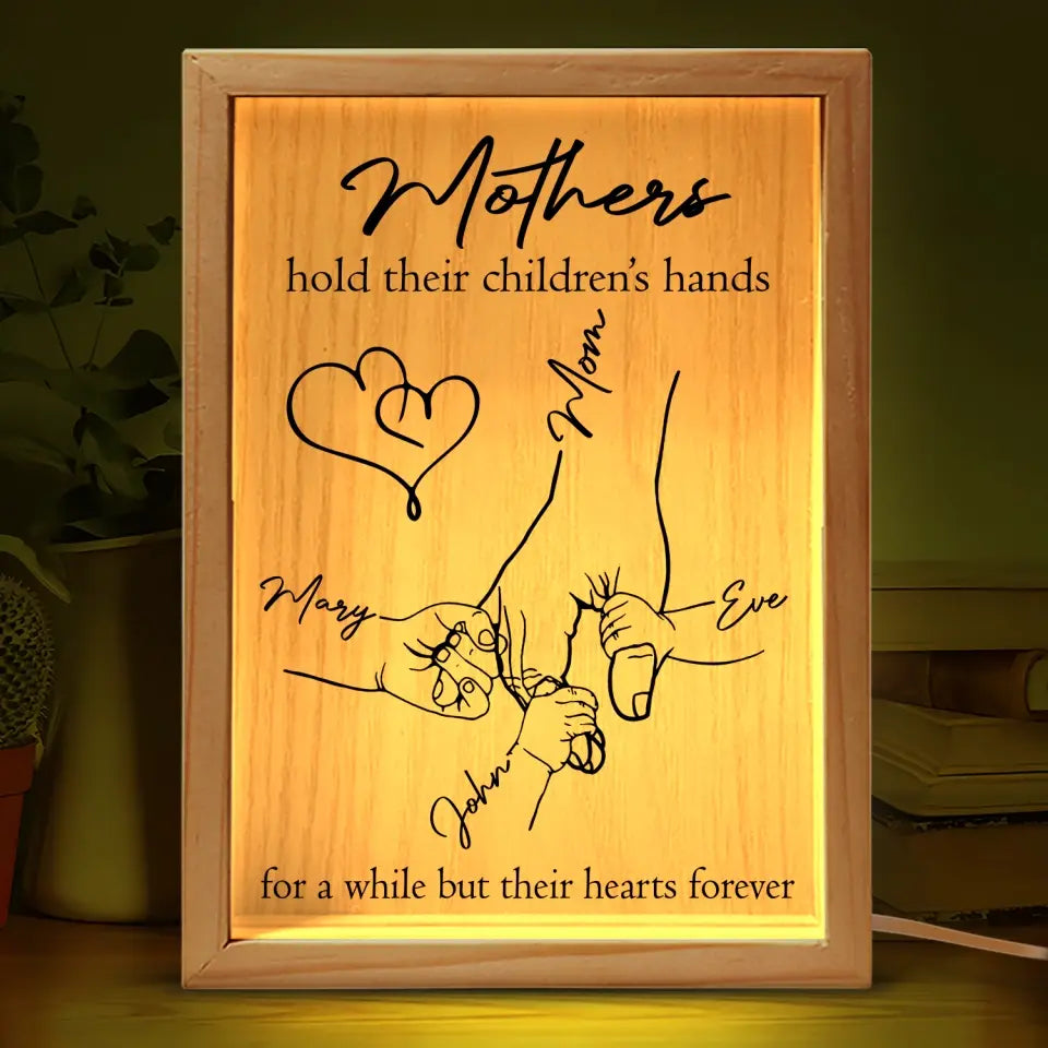 Mothers Hold Their Children’s Hands Personalized Frame Light Box, Gift For Mother's Day