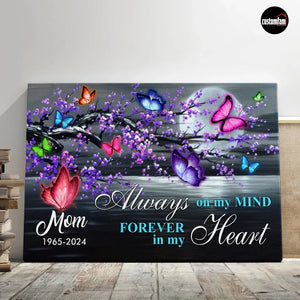 Always On My Mind Forever In My Heart Personalized Canvas Wall Art, Remembrance Gifts, Sympathy Gifts, Memorial Gifts For Loss Of Mom 1