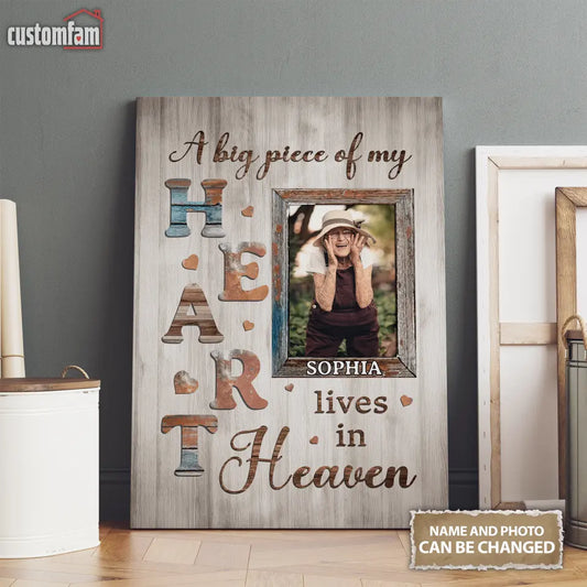 A Big Piece Of My Heart Lives In Heaven Personalized Canvas Wall Art, Memorial Gifts For Mom,  Loss Of Dad Mom Remembrance Gifts