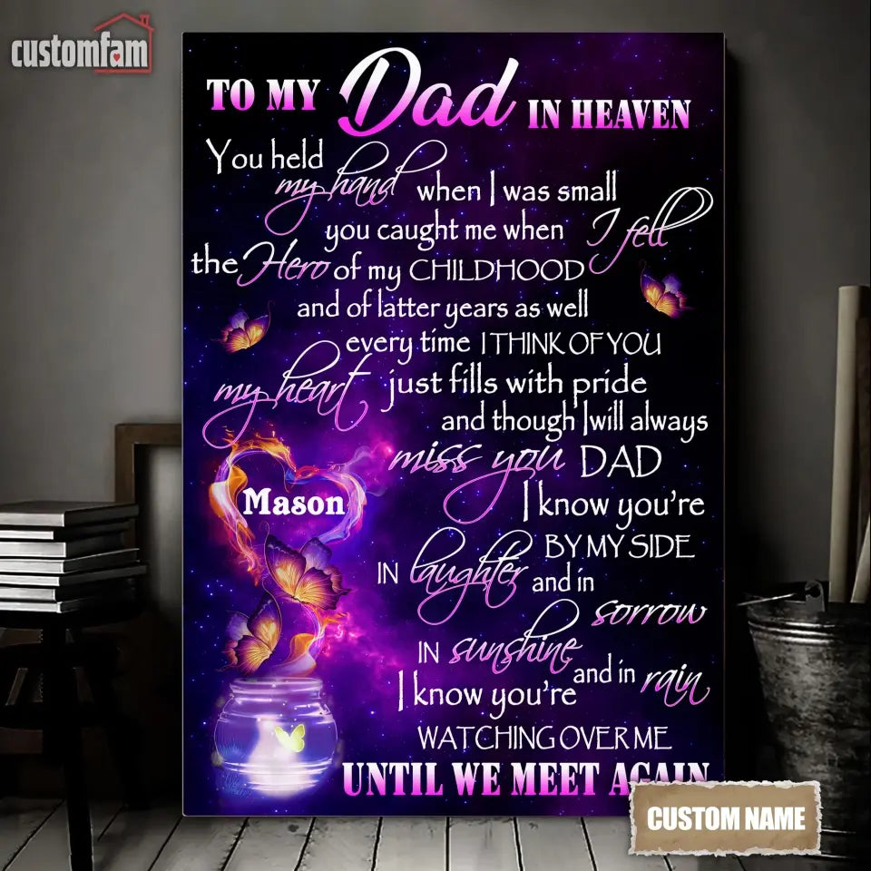 Personalized Canvas Wall Art, Loss Of Dad Sympathy Gifts, Dad Gift, To My Dad In Heaven Canvas