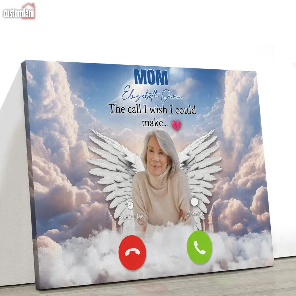 The Call I Wish I Could Make Personalized Canvas Prints, Custom Photo Memorial Framed Canvas Wall Art, Gifts For Mom, Remembrance Gifts, Loss Of Wife Gift