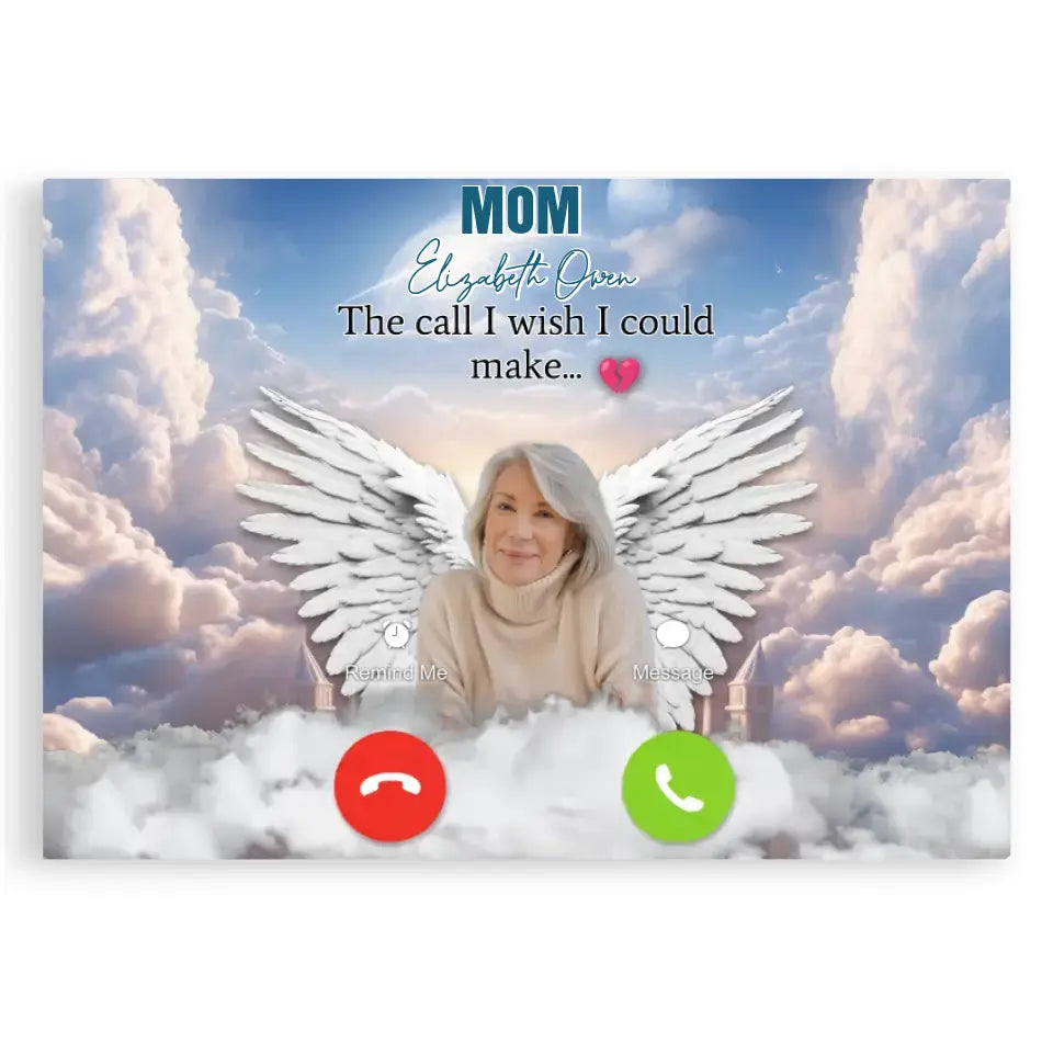 The Call I Wish I Could Make Personalized Canvas Prints, Custom Photo Memorial Framed Canvas Wall Art, Gifts For Mom, Remembrance Gifts, Loss Of Wife Gift