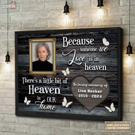 Because Someone We Love Is In Heaven Personalized Photo Canvas Prints, Loss Of Dad Mom Remembrance Gifts, Memorial Gifts, Gifts For Mom