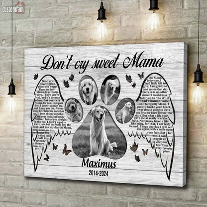 Personalized Pet Paw Photo Canvas prints, Dog Mom Gift Don't Cry Sweet Mama Pet Memorial Custom Canvas Wall Art Memorial Gift, Gifts for Dog lovers