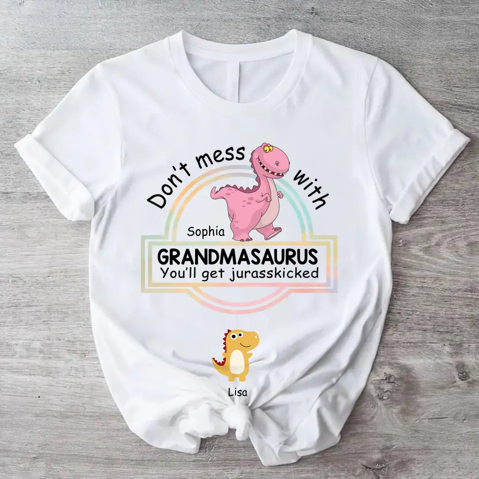 Don't mess with Grandmasaurus Personalized T-Shirt, Custom Mom Shirt With Kids Names, Gift For Granma