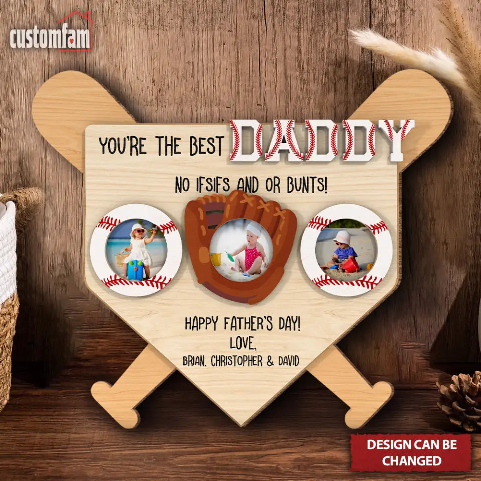 You Are The Best Daddy Personalized Baseball Father‘s Day 2 Layered Wooden Sign, Gift for Dad ,Father's Day Gift