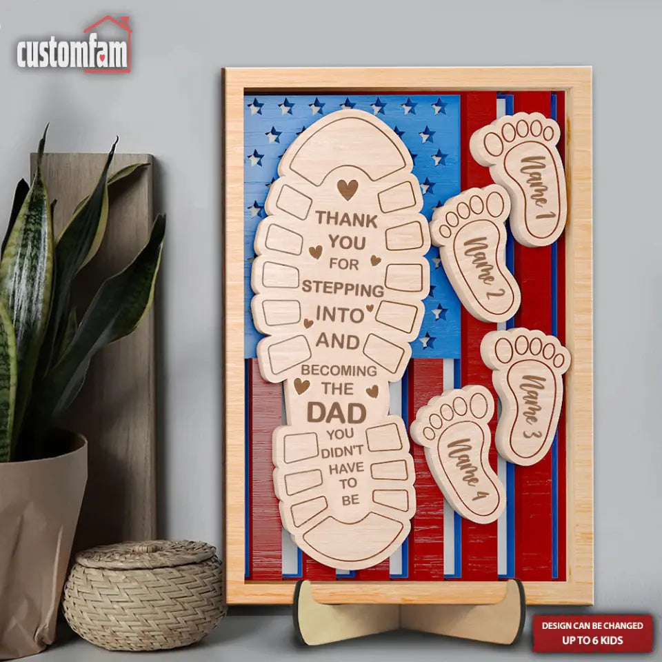 Thank You For Stepping Into And Becoming The Dad Personalized 2 Layered Wooden Sign, Custom Footprints Gift, Gifts For Dad