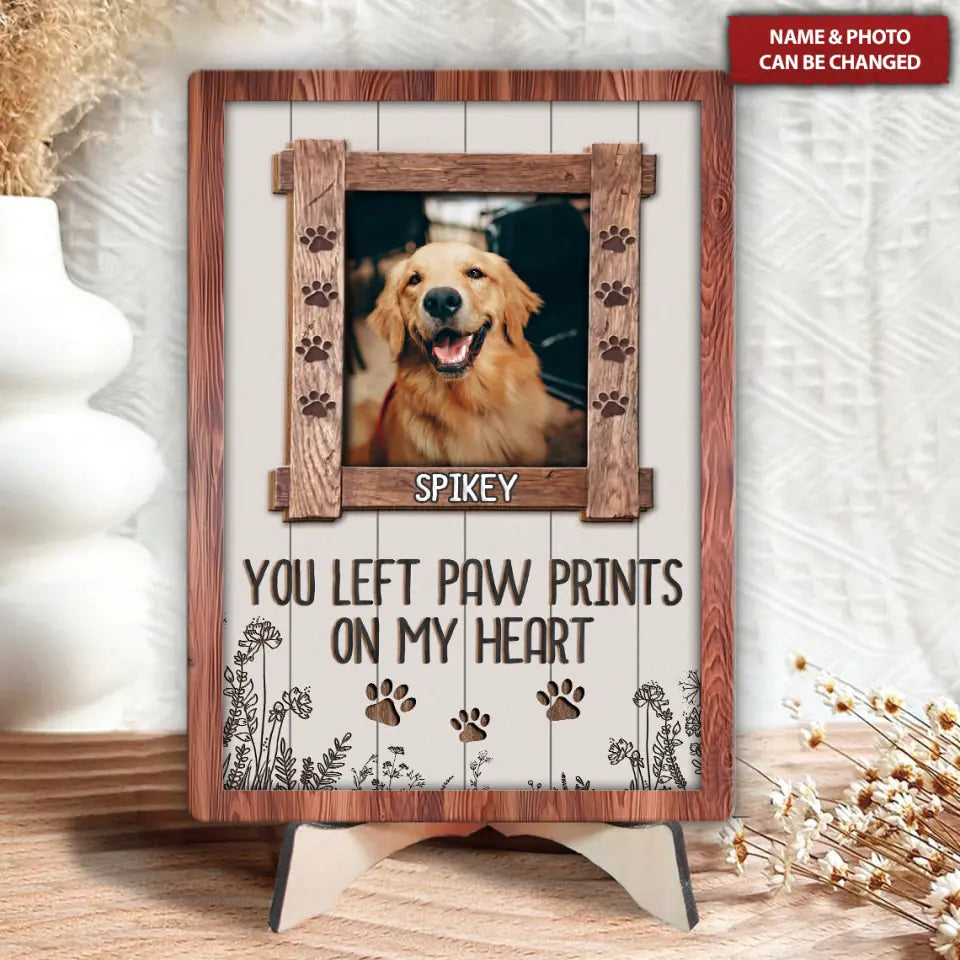 You Left Paw Prints On My Heart Personalized Photo 2 Layered Wooden Dog Sign, Memorial Gift For Dog Lovers, Dog Gifts, Gift For Pet Lovers