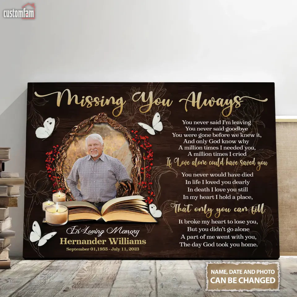 Missing You Always Personalized Canvas Prints, Custom Photo Memorial Framed Canvas, Gifts For Dad, Loss Of Husband Gift