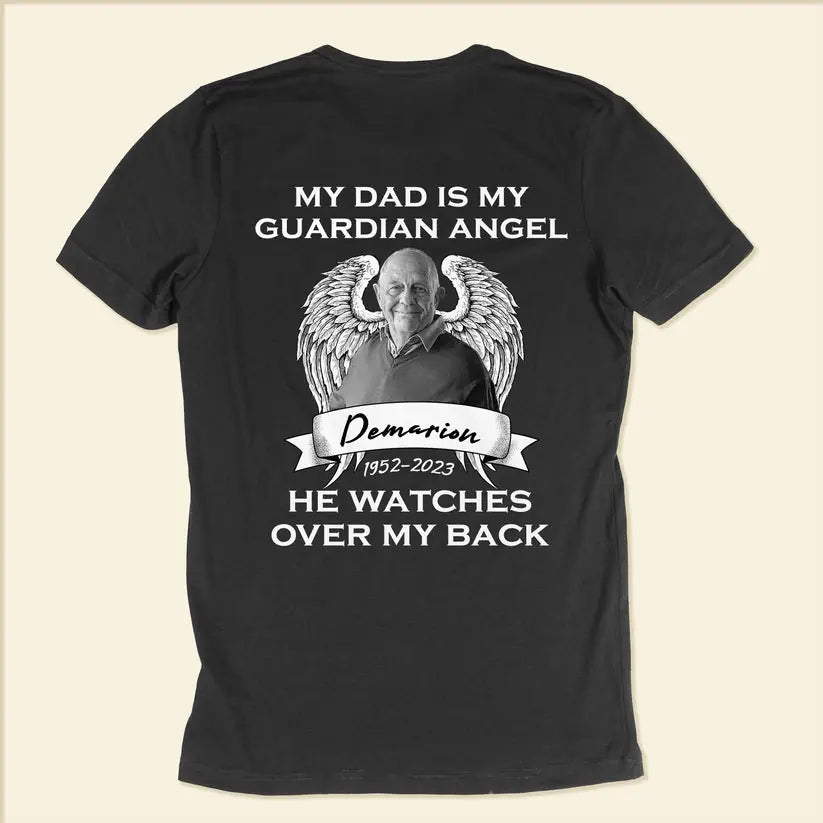 My Dad Is My Guardian Angel Personalized Photo Back Printed Shirt, Memories In Heaven, Gifts For Dad, Father's Day Gift