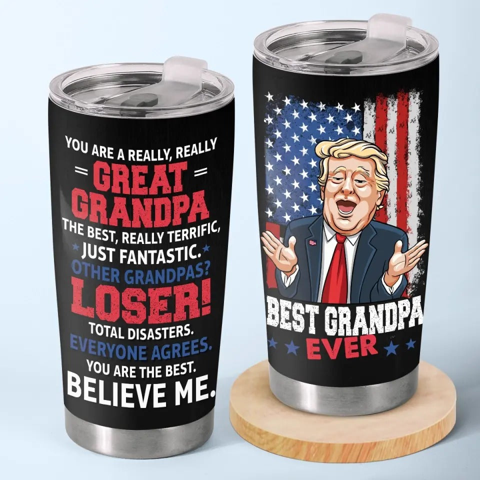 Best Grandpa Ever Funny Trump Personalized Stainless Steel Tumbler, 20oz Insulated Tumbler, Patriotic Gift