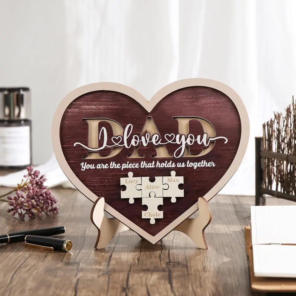 You Are The Piece That Holds Us Together Personalized Father's Day Puzzle Heart 2 Layered Wooden Sign