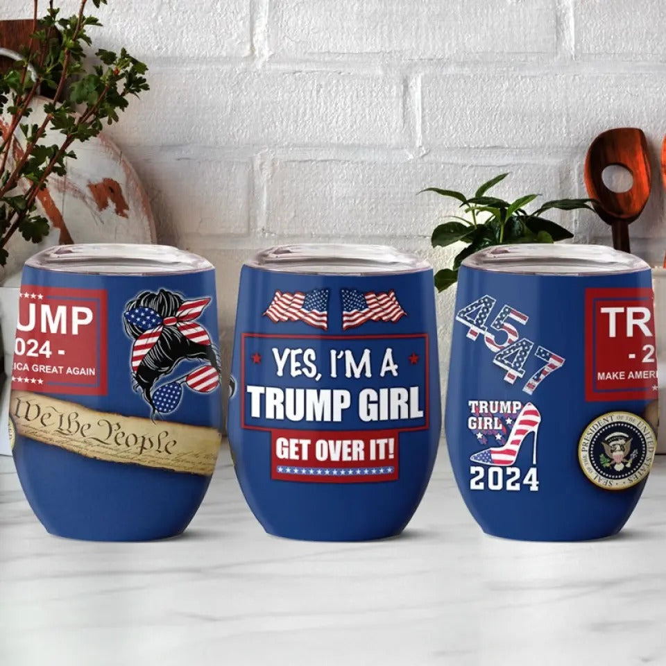 Yes I'm A Trump Girl US Elections Wine Tumbler, 12oz Tumbler, Gift For Best Friends