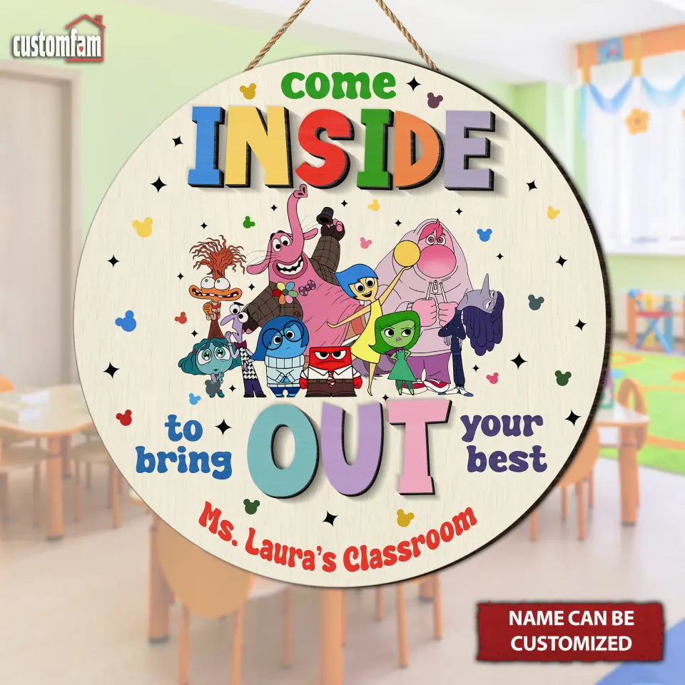 Come Inside To Bring Out Your Best Personalized Teacher Classroom Door Sign, Back To School Gift