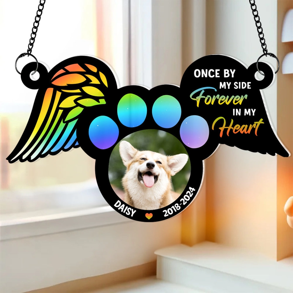 Once By My Side Forever In My Heart Suncatcher Ornament, Pet Memorial Suncatcher, Dog Remembrance Gift