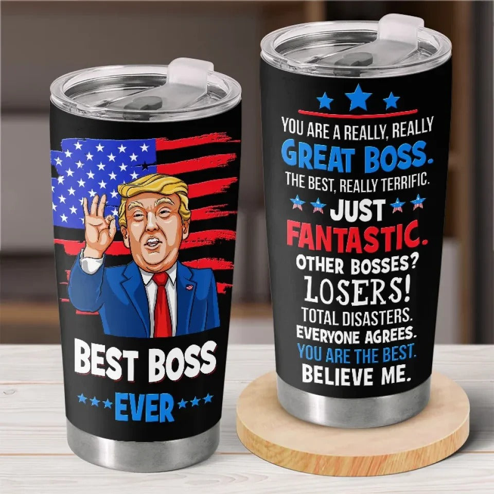 Best Boss Ever Funny Trump Personalized Stainless Steel Tumbler, 20oz Insulated Tumbler, Patriotic Gift