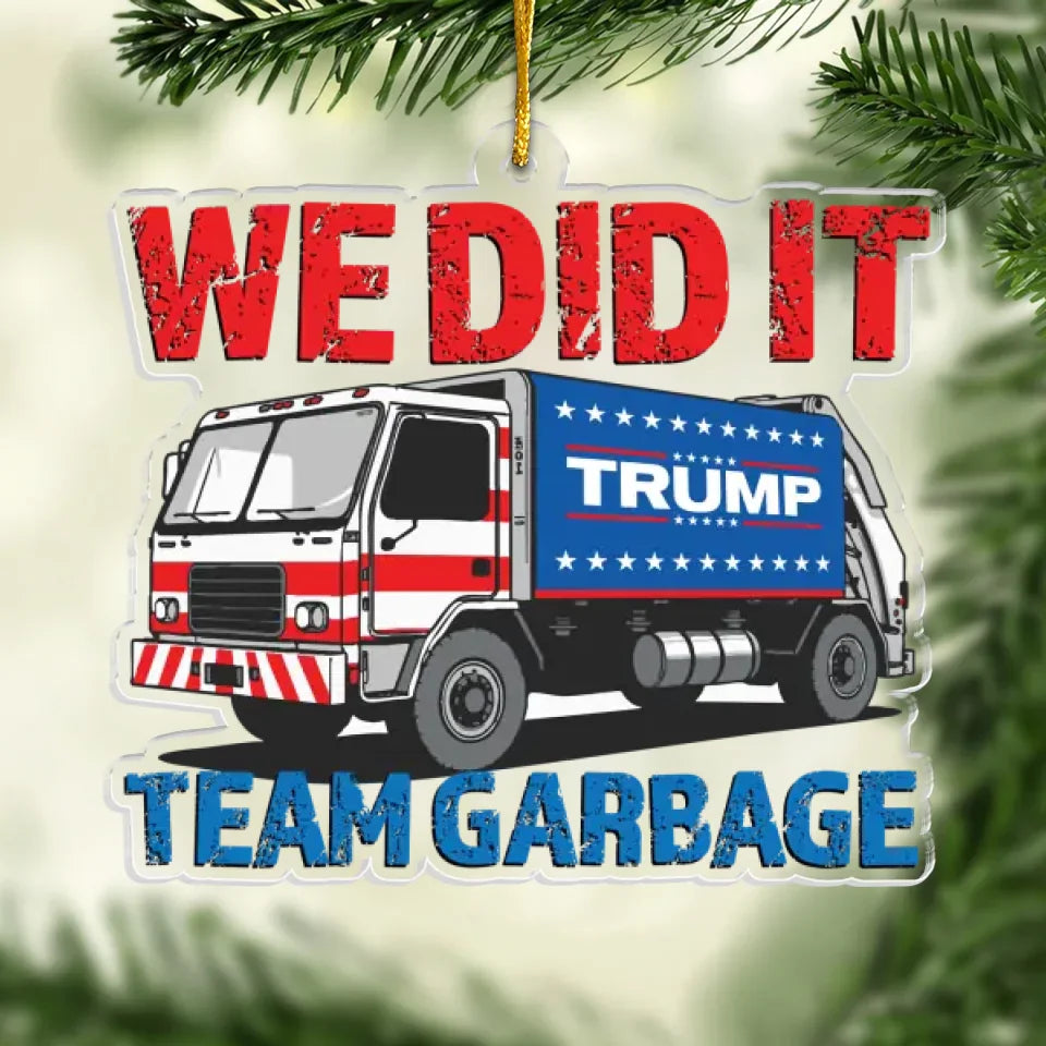 We Did It Trump2024 Acrylic Christmas Ornament, Funny Political Ornament